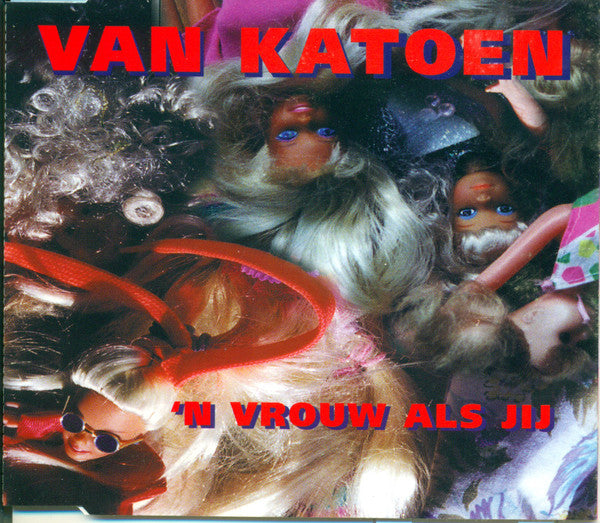 VanKatoen : 'n Vrouw Als Jij (CD, Single)