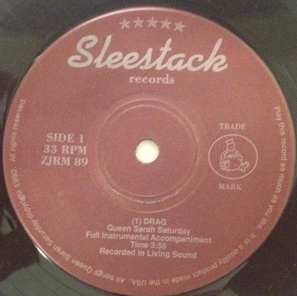 Queen Sarah Saturday : Drag (7")