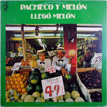 Pacheco y Melón : Llegó Melón (LP, Album)