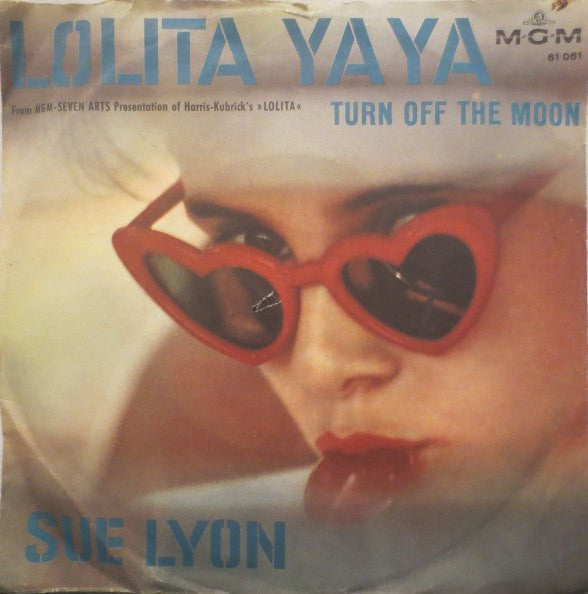 Sue Lyon : Lolita Ya Ya (7", Single)