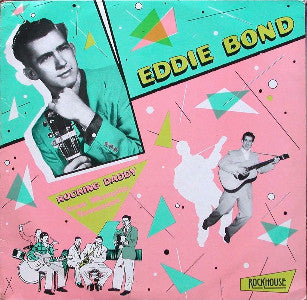 Eddie Bond : Rocking Daddy From Memphis Tennessee (LP, Album)