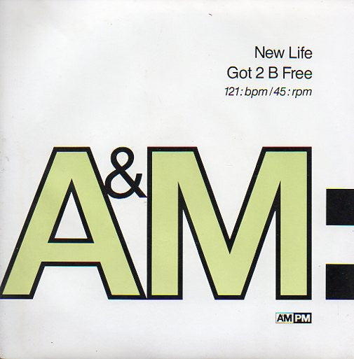New Life : Got 2 B Free (7", Single)