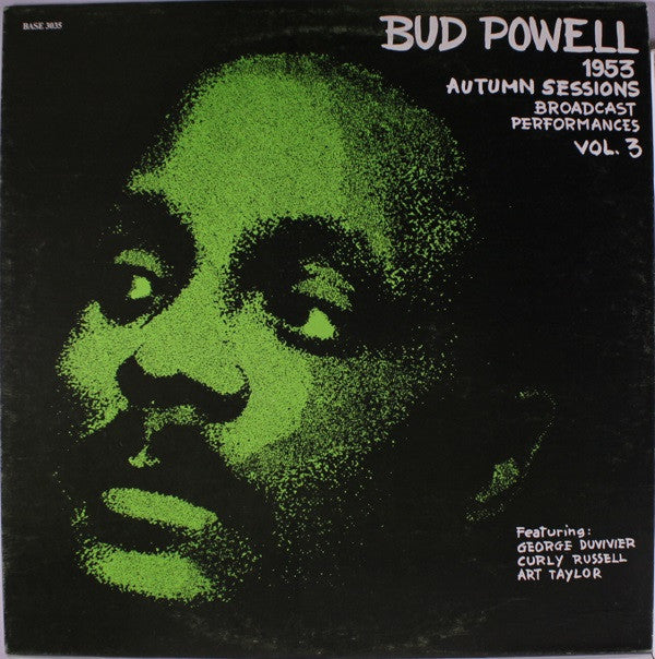 Bud Powell : 1953 Autumn Sessions - Broadcast Performances Vol. 3 (LP, RE, Unofficial)