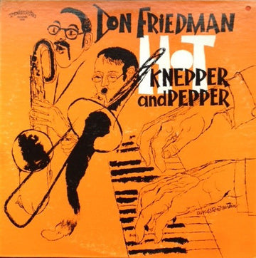 Don Friedman : Hot Knepper And Pepper (LP, Album)