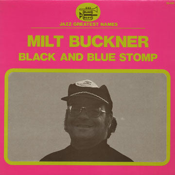 Milt Buckner : Black And Blue Stomp (LP)