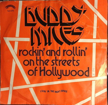 Buddy Miles : Rockin' And Rollin' On The Streets Of Hollywood (7", Single)