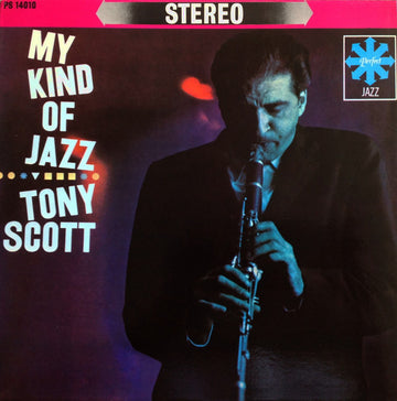 Tony Scott (2) : My Kind Of Jazz (LP, Album, RE)