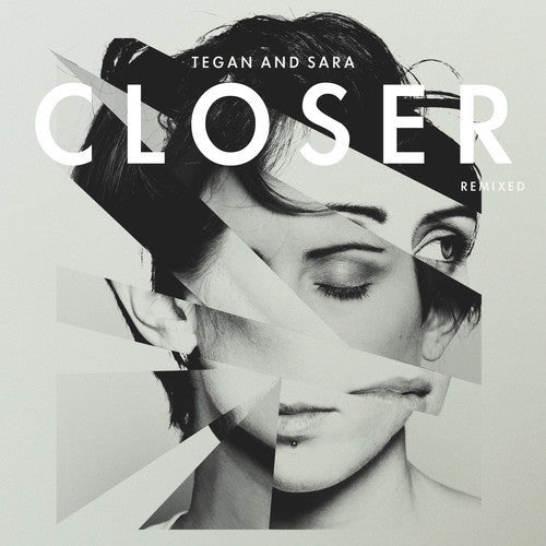 Tegan and Sara : Closer (Remixed) (12", RSD)