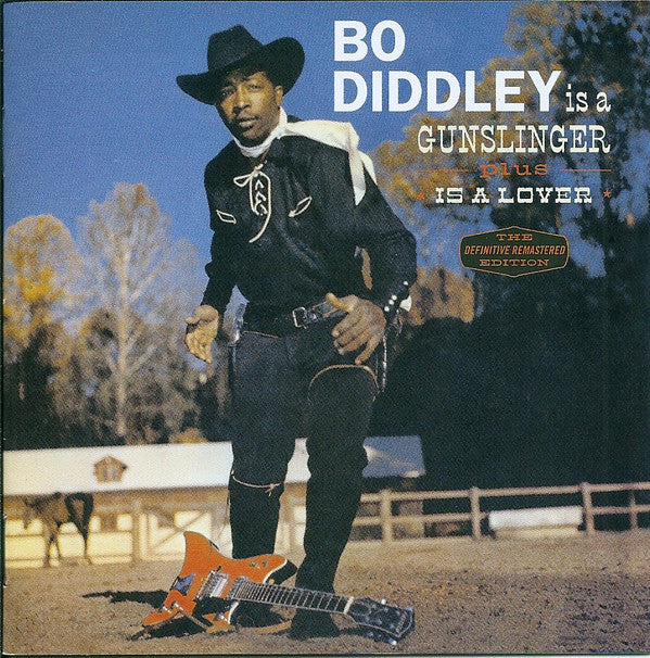 Bo Diddley : Bo Diddley Is A Gunslinger + Bo Diddley Is A Lover (CD, Comp, RE, RM)