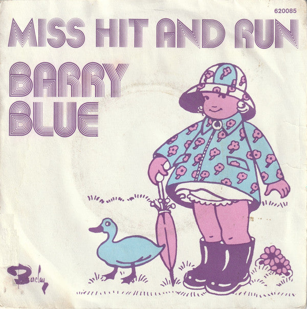 Barry Blue : Miss Hit And Run (7", Single, Mono)