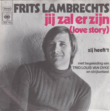 Frits Lambrechts : Jij Zal Er Zijn (Love Story) (7", Single)