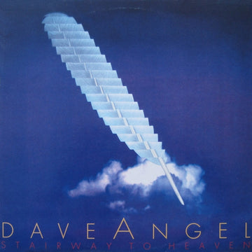 Dave Angel : Stairway To Heaven (12")