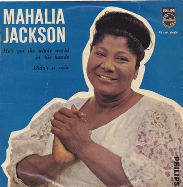 Mahalia Jackson : He's Got The Whole World In His Hands (7", Single, Mono)