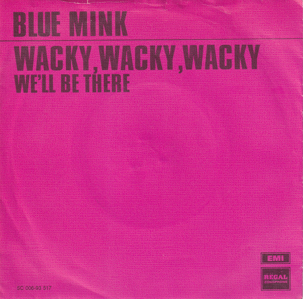 Blue Mink : Wacky, Wacky, Wacky (7", Single)