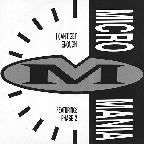Micro Mania : I Can't Get Enough (12")