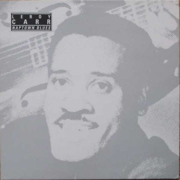 Leroy Carr : Naptown Blues (LP, Comp)
