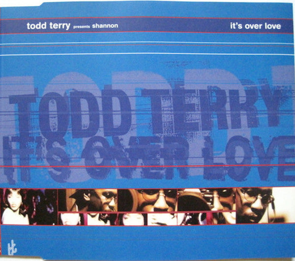 Todd Terry Presents Shannon : It's Over Love (CD, Single)