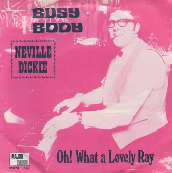 Neville Dickie : Busybody (7")