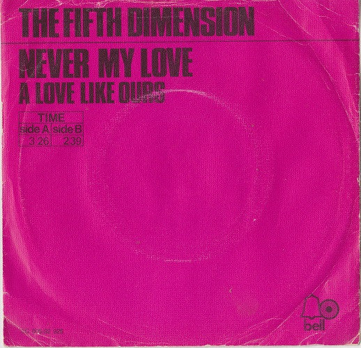 The Fifth Dimension : Never My Love (7", Single)