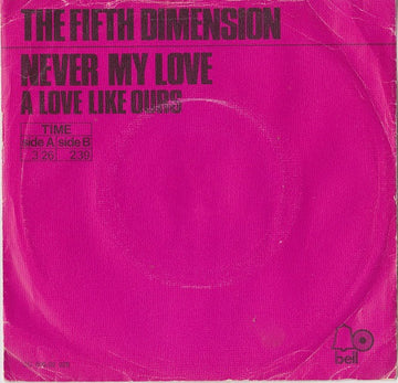 The Fifth Dimension : Never My Love (7", Single)