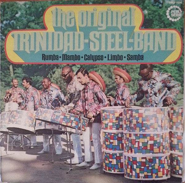 The Original Trinidad-Steel-Band* : Rumba·Mambo·Calypso·Limbo·Samba (LP, Comp)