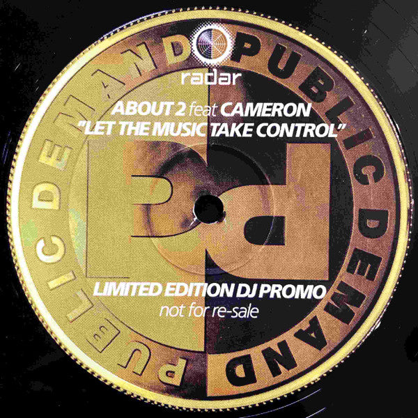 About 2 Feat Cameron (4) : Let The Music Take Control (12", Ltd, Promo)