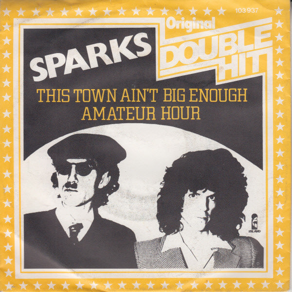 Sparks : This Town Ain't Big Enough For Both Of Us / Amateur Hour (7", Single)