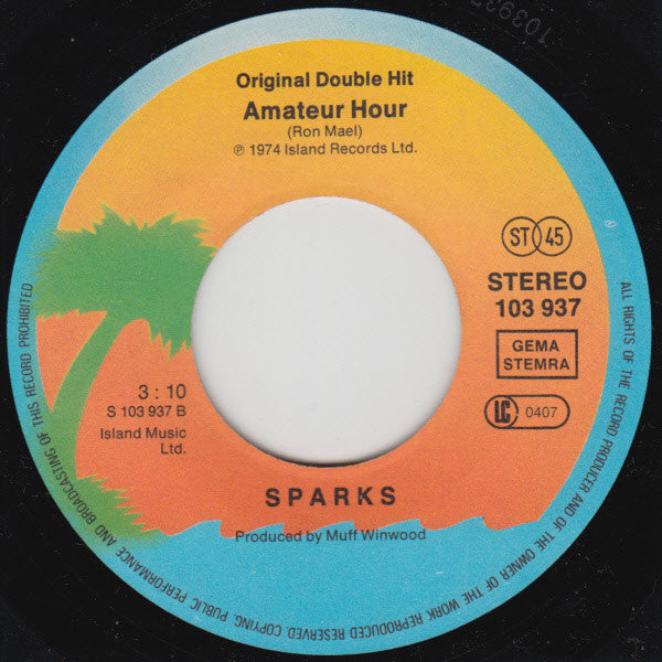Sparks : This Town Ain't Big Enough For Both Of Us / Amateur Hour (7", Single)