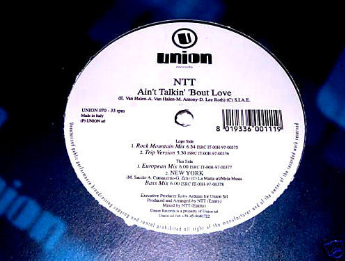 NTT (2) : Ain't Talkin' 'Bout Love (12")