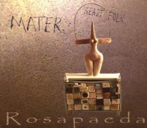 Rosapaeda : Mater (CD, Album)