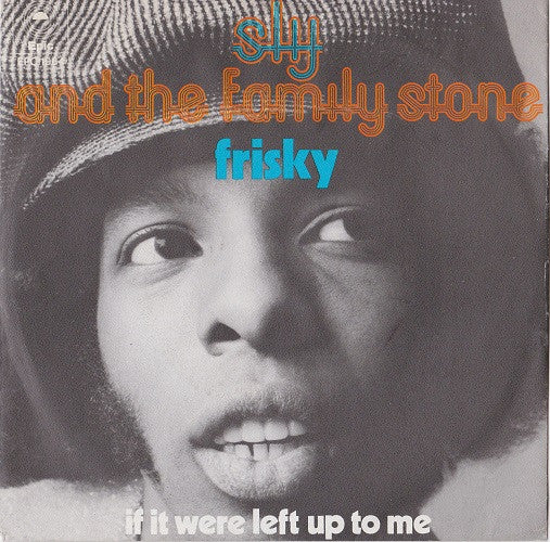 Sly & The Family Stone : Frisky (7", Single)