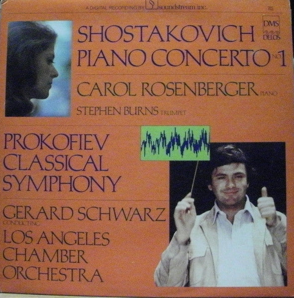 Sergei Prokofiev / Dmitri Shostakovich - Gerard Schwarz / Carol Rosenberger / The Los Angeles Chamber Orchestra : Piano Concerto No. 1 / Classical Symphony (LP, Gat)