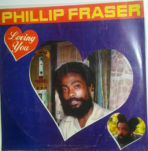 Phillip Fraser : Loving You (LP, RP)