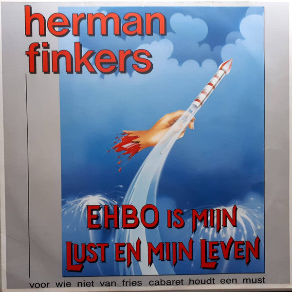 Herman Finkers : E.H.B.O. Is Mijn Lust En Mijn Leven (LP, Album)