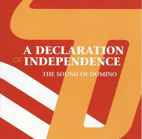 Various : A Declaration Of Independence - The Sound Of Domino (CD, Comp)