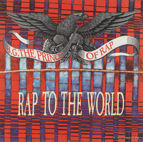 B.G. The Prince Of Rap : Rap To The World (12", Maxi)