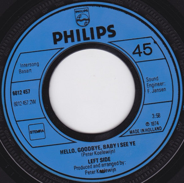Left Side : I Want Ye And I Get Ye (7", Single)