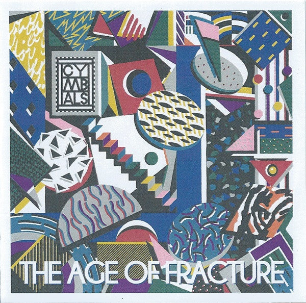 CYMBALS (3) : The Age Of Fracture (CDr, Album, Promo)