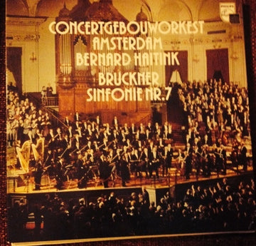 Concertgebouworkest, Bernard Haitink, Anton Bruckner : Sinfonie Nr. 7 (LP, RE)