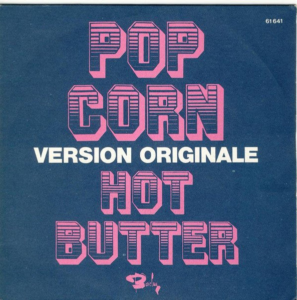 Hot Butter : Pop Corn (Version Originale) (7", Single)