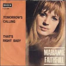 Marianne Faithfull : Tomorrow's Calling (7", Single)