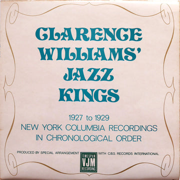 Clarence Williams' Jazz Kings : 1927 To 1929 New York Columbia Records In Chronological Order (LP, Comp, Mono)