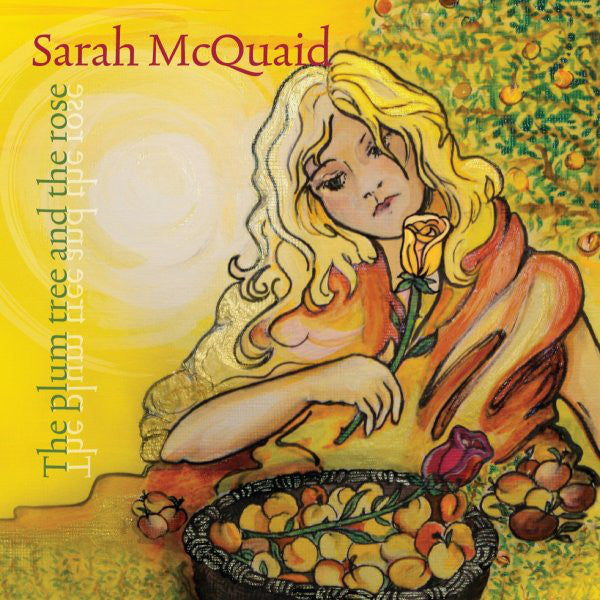 Sarah McQuaid : The Plum Tree And The Rose (CD, Album)