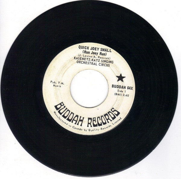 The Kasenetz-Katz Singing Orchestral Circus : Quick Joey Small (Run Joey Run) / (Poor Old) Mr. Jensen (7", Single)