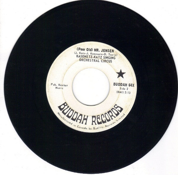 The Kasenetz-Katz Singing Orchestral Circus : Quick Joey Small (Run Joey Run) / (Poor Old) Mr. Jensen (7", Single)