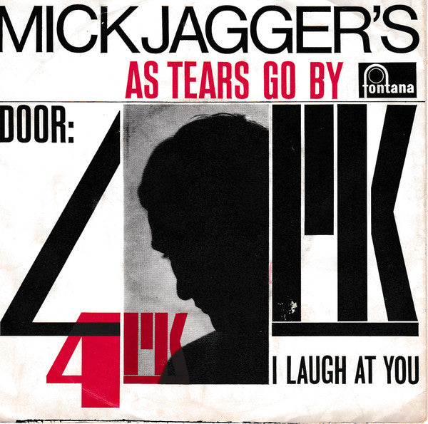 4PK : As Tears Go By (7", Single, Mono)