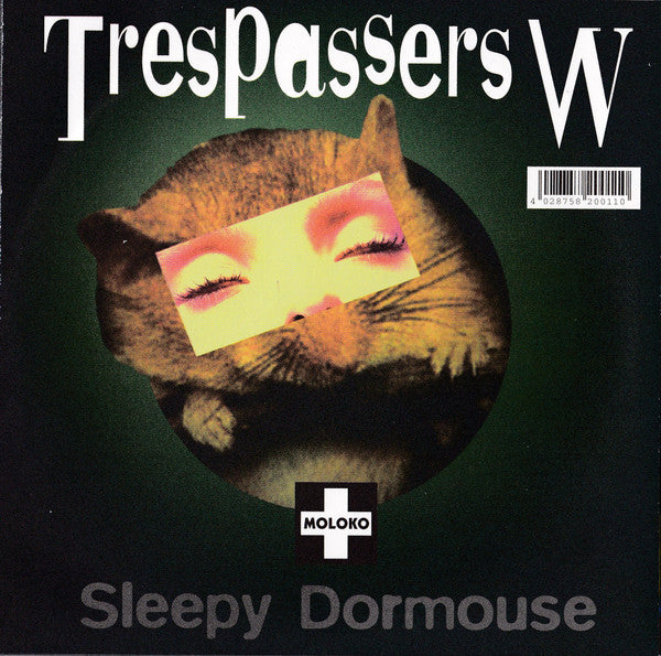 Trespassers W : Save The Dormouse (The Ex-Yu Single) (7", Whi)