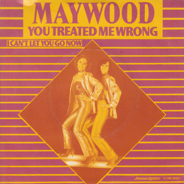 Maywood : You Treated Me Wrong (7", Single)