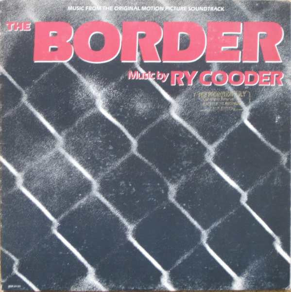 Ry Cooder : The Border (LP, Album, Pin)