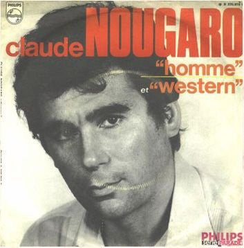 Claude Nougaro : "Homme" Et " Western" (7", Single)